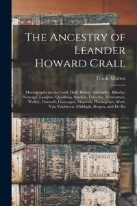 The Ancestry of Leander Howard Crall