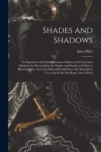 Shades and Shadows