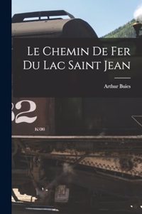 Le Chemin de fer du Lac Saint Jean