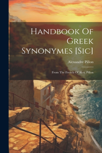 Handbook Of Greek Synonymes [sic]