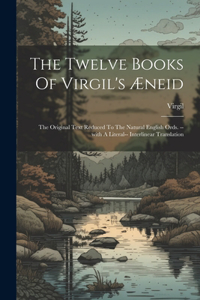 Twelve Books Of Virgil's Æneid