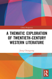 Thematic Exploration of Twentieth-Century Western Literature