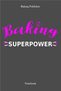 Baking Superpower