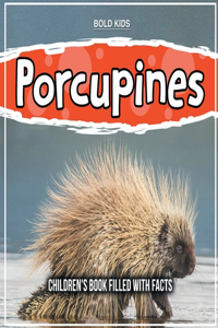 Porcupines