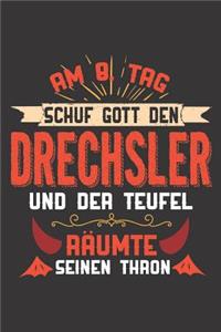 Am 8. Tag Schuf Gott Den Drechsler Und Der Teufel Räumte Seinen Thron