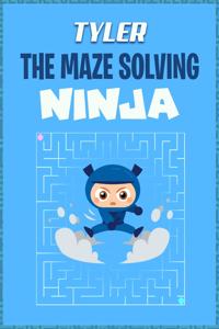 Tyler the Maze Solving Ninja
