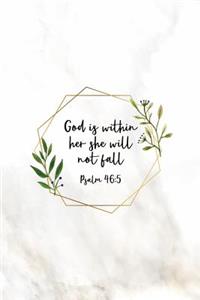 God Is Within Her She Will Not Fall Psalm 46
