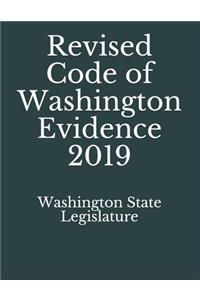 Revised Code of Washington Evidence 2019