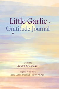 Little Garlic Gratitude Journal