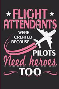 Flight Attendants Were Created Because Pilots Need Heroes Too