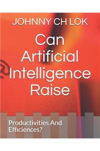 Can Artificial Intelligence Raise