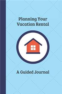Planning Your Vacation Rental