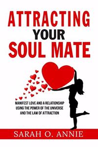 Attracting Your Soul Mate