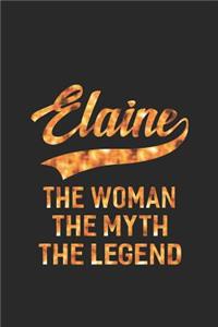 Elaine the Woman the Myth the Legend