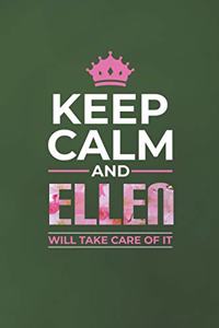 Keep Calm and Ellen Will Take Care of It