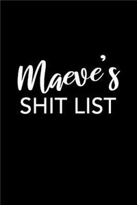 Maeve's Shit List