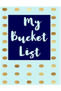 My Bucket List