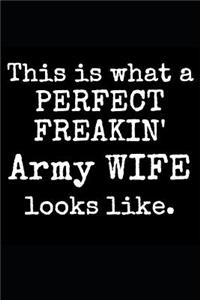 This Is What A Perfect Freakin' Army Wife Looks Like