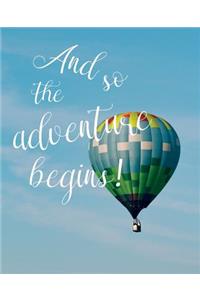 And So The Adventure Begins!