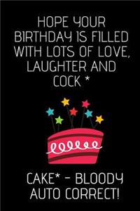 Hope Your Birthday Is Filled With Lots Of