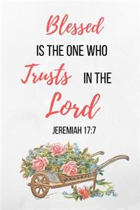 Blessed Is The One Who Trusts In The Lord