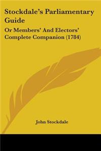 Stockdale's Parliamentary Guide