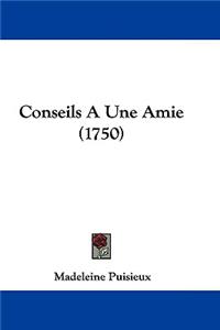Conseils A Une Amie (1750)