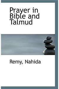 Prayer in Bible and Talmud