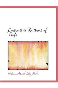 Contracts in Restraint of Trade