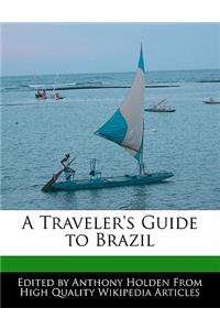 A Traveler's Guide to Brazil