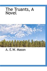 The Truants, a Novel