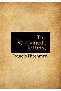 The Runnymede Letters;