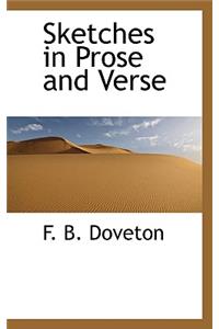 Sketches in Prose and Verse
