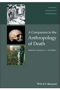 Companion to the Anthropology of Death