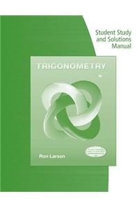 Student Study Guide and Solutions Manual for Larson's Trigonometry