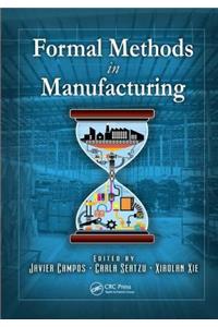 Formal Methods in Manufacturing