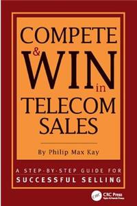 Compete and Win in Telecom Sales