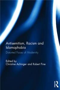 Antisemitism, Racism and Islamophobia