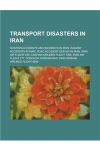 Transport Disasters in Iran