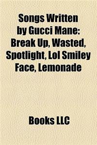 Songs Written by Gucci Mane