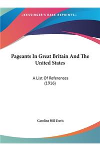 Pageants in Great Britain and the United States