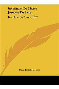Inventaire de Marie Josephe de Saxe