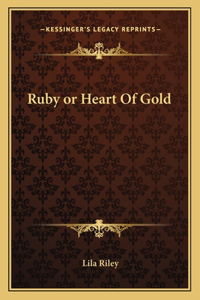 Ruby or Heart of Gold