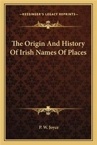 Origin And History Of Irish Names Of Places