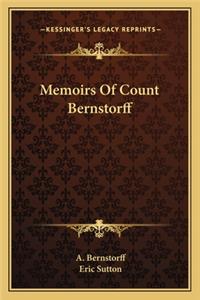 Memoirs of Count Bernstorff