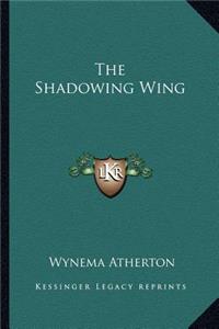 The Shadowing Wing