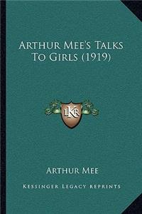 Arthur Mee's Talks to Girls (1919)