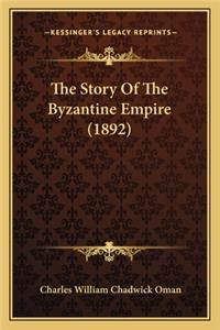 Story Of The Byzantine Empire (1892)