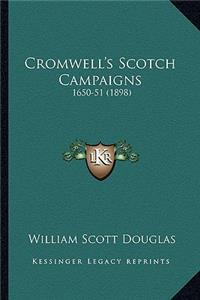 Cromwell's Scotch Campaigns