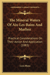 Mineral Waters Of Aix-Les-Bains And Marlioz